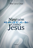 NINGUÉM COMO JESUS (Vol 1)